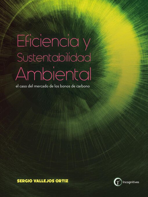 Title details for Eficiencia y Sustentabilidad Ambiental by Sergio Vallejos - Available